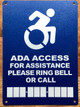 FD ADA ACCESS FOR ASSISTANCE PLEASE RING BELL OR CALL SIGN