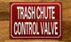 TRASH CHUTE CONTROL VALVE COMPLIANCE SIGN