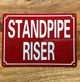 STANDPIPE RISER COMPLIANCE SIGN