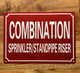 COMBINATION SPRINKLER AND STANDPIPE RISER COMPLIANCE SIGN