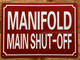 HPD MANIFOLD MAIN SHUT-OFF SIGN