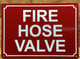 HPD FIRE HOSE VALVE SIGN