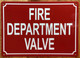 FD FIRE DEPARTMENT VALVE SIGN