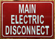 MAIN ELECTRIC DISCONNECT SAFETY SIGN
