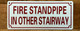 FD FIRE STANDPIPE IN OTHER STAIRWAY SIGN