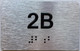 APT NUMBER 2B COMPLIANCE SIGN-UNIT NUMBER COMPLIANCE SIGN WITH RAISED LETTERS