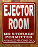 HPD EJECTOR ROOM SIGN