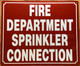 HPD FIRE DEPARTMENT SPRINKLER CONNECTION SIGN