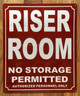 NYC RISER ROOM NO STORAGE SIGN