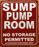 SUMP PUMP ROOM COMPLIANCE SIGN