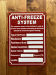 ANTI FREEZE SYSTEM SAFETY SIGN