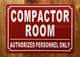 COMPACTOR ROOM COMPLIANCE SIGN