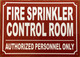 HPD FIRE SPRINKLER CONTROL ROOM SIGN