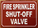 HPD FIRE SPRINKLER SHUT OFF VALVE SIGN