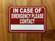 FD IN CASE OF EMERGENCY PLEASE CONTACT SIGN