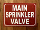NYC MAIN SPRINKLER VALVE SIGN