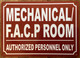 HPD MECHANICAL AND FACP ROOM SIGN