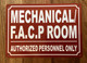 MECHANICAL AND FACP ROOM COMPLIANCE SIGN