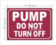 FD PUMP DO NOT TURN OFF SIGN