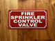 FIRE SPRINKLER CONTROL VALVE SAFETY SIGN