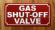 GAS SHUT-OFF VALVE SAFETY SIGN