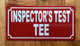 NYC INSPECTORS TEST TEE SIGN