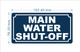 MAIN WATER SHUT-OFF COMPLIANCE SIGN