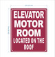 NYC ELEVATOR MOTOR ROOM LOCATED IN THE ROOF SIGN SIGN