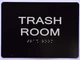 Trash Room Sign -Tactile Signs  The Sensation line Ada sign