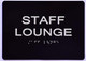 Staff Lounge Sign -Tactile Signs  The Sensation line Ada sign
