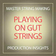 Playing On Gut Strings