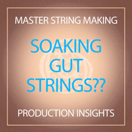 Soaking Gut Strings??