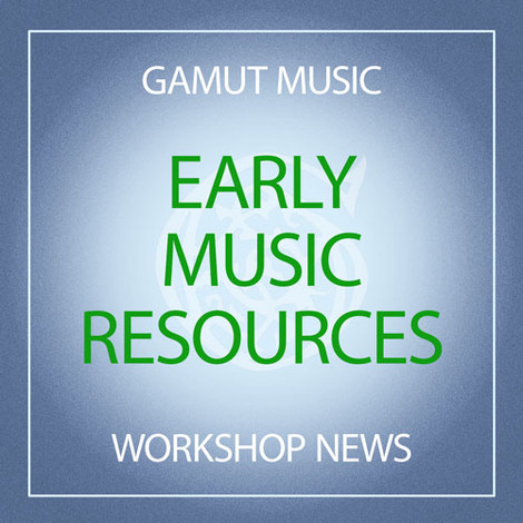 Early Music Resources