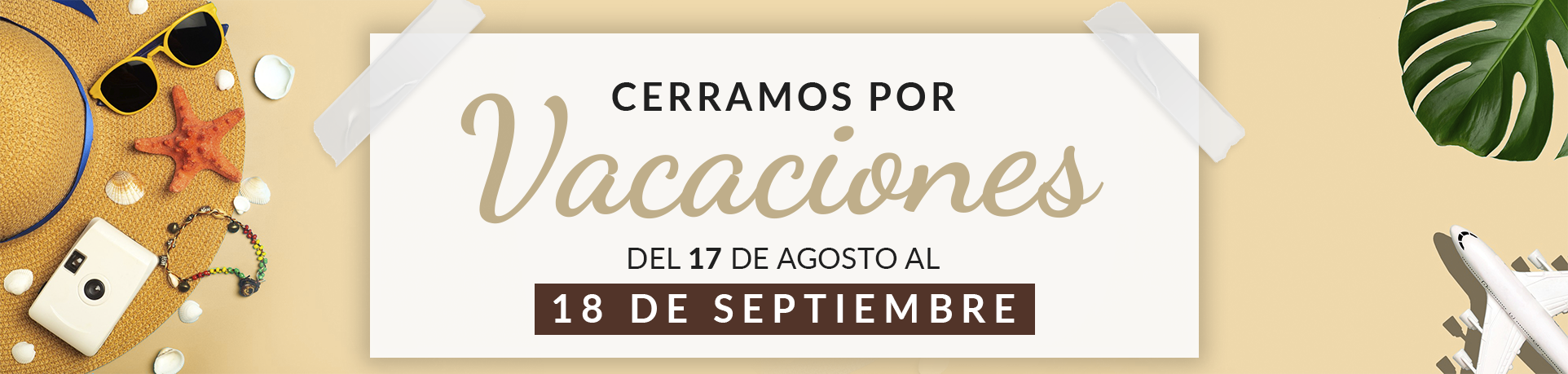  CIERRE POR VACACIONES