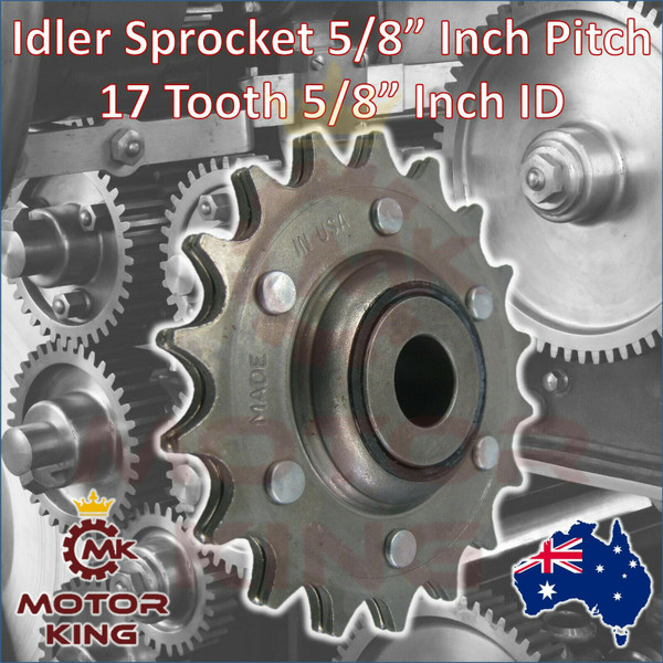 Idler Sprocket 5/8" Inch Pitch 17 Teeth Tooth 5/8" Inch ID