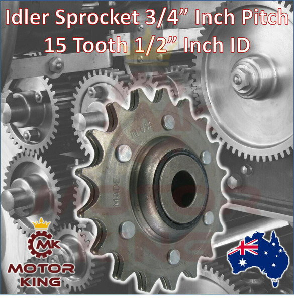 Idler Sprocket 3/4" Inch Pitch 15 Teeth Tooth 1/2" Inch ID