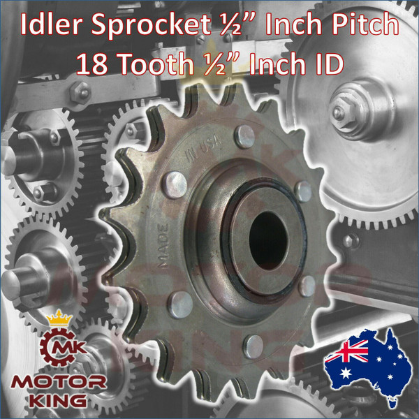Idler Sprocket 1/2" Inch Pitch 18 Teeth Tooth 1/2" Inch ID