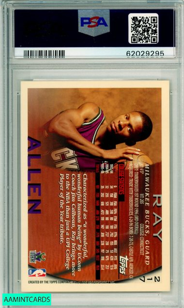 1996 TOPPS RAY ALLEN #217 ROOKIE HOF MILWAUKEE BUCKS RC PSA 1996 TOPPS RAY ALLEN #217 ROOKIE HOF MILWAUKEE BUCKS RC PSA
