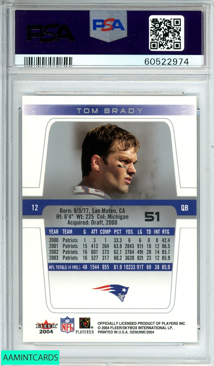 2004 FLEER GENUINE TOM BRADY #51 NEW ENGLAND PATRIOTS PSA 10 GEM