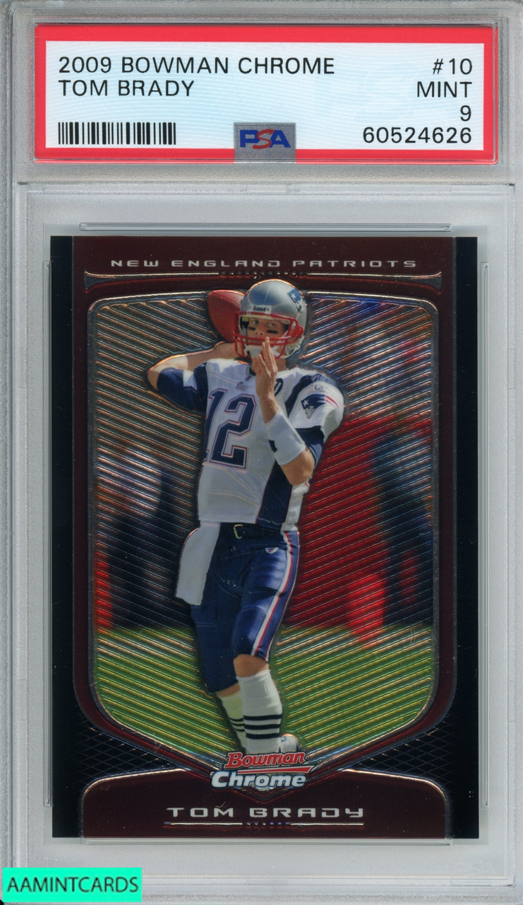 2009 BOWMAN CHROME TOM BRADY #10 NEW ENGLAND PATRIOTS PSA 9 MINT 60524626