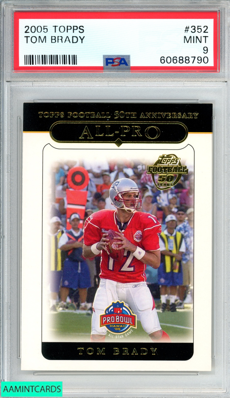 2005 TOPPS TOM BRADY #352 NEW ENGLAND PATRIOTS PSA 9 MINT 60688790