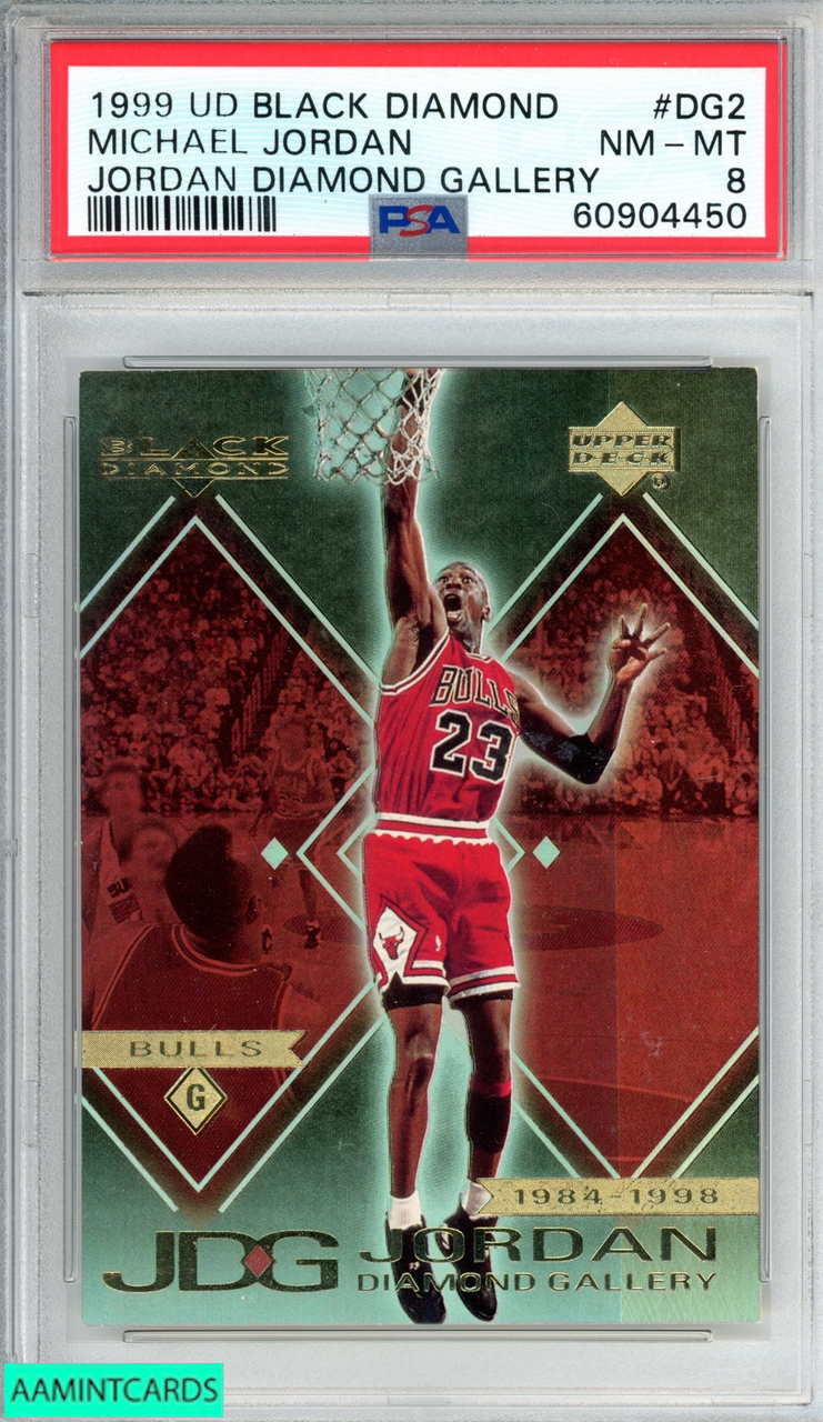 1999 UPPER DECK BLACK DIAMOND MICHAEL JORDAN #DG2 DIAMOND GALLERY PSA 8  NM-MT 60904450