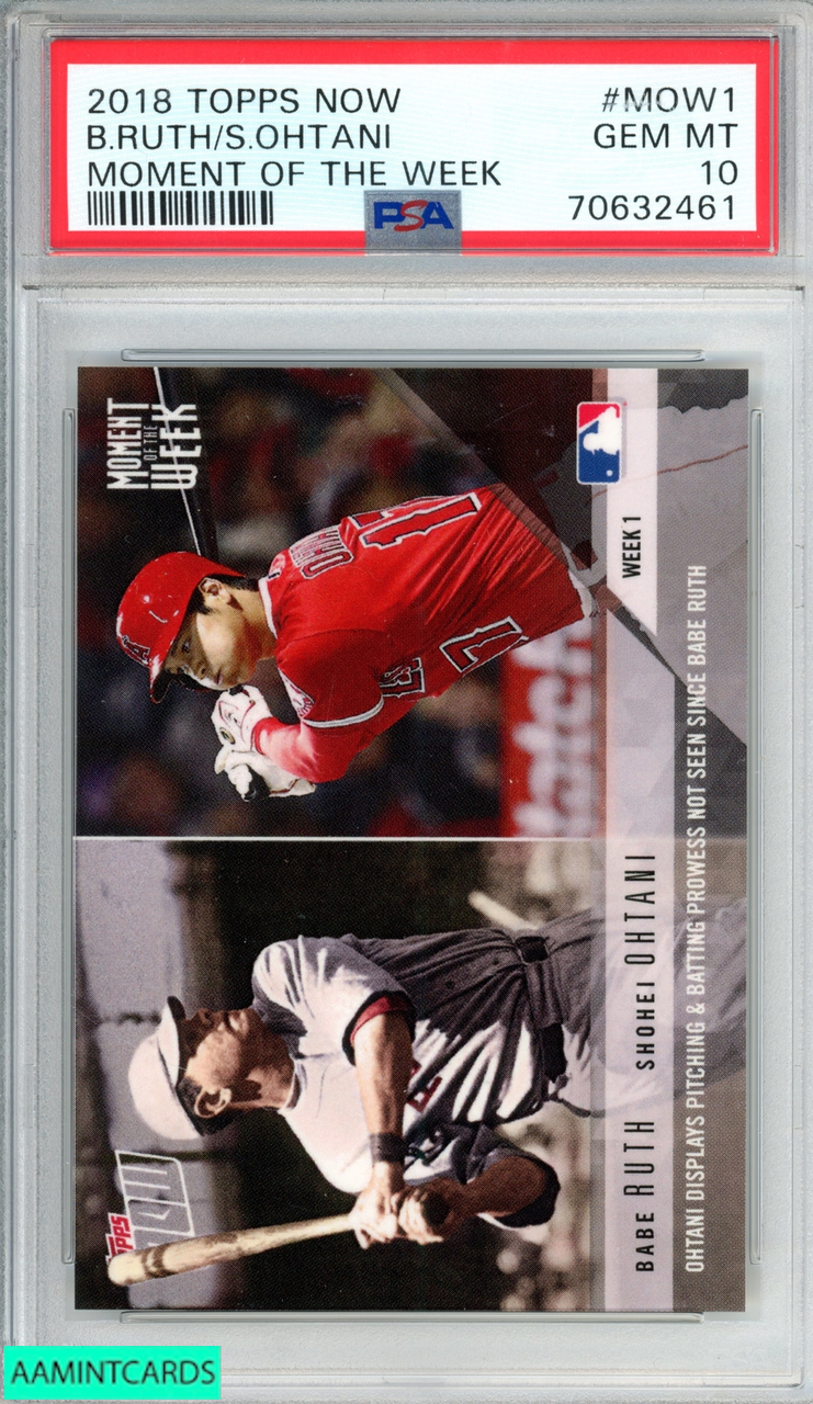 2018 TOPPS NOW BABE RUTH SHOHEI OHTANI #MOW1 MOMENT OF THE WEEK