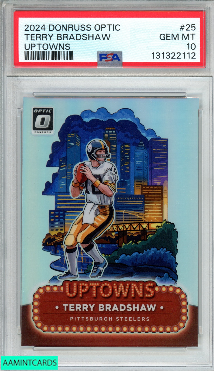 2024 PANINI DONRUSS OPTIC UPTOWNS TERRY BRADSHAW #25 STEELERS PSA