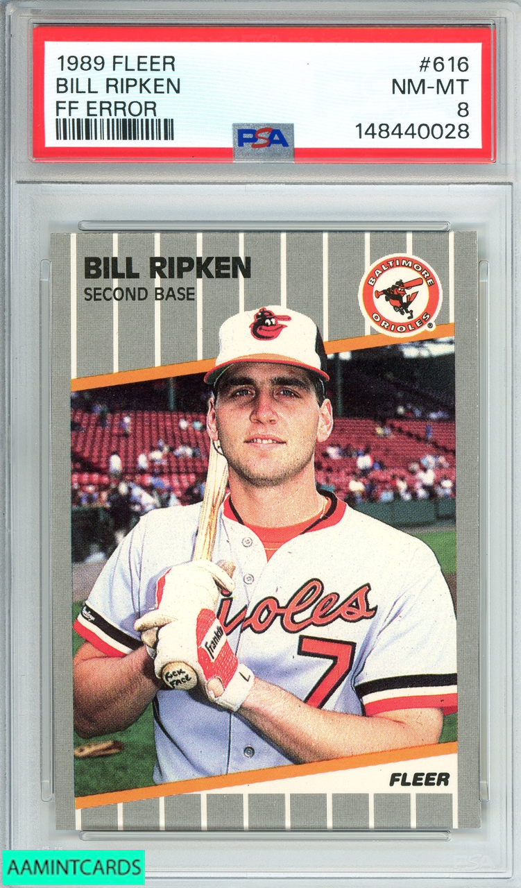 1989 FLEER BILL RIPKEN #616 FF ERROR PSA 8 NM-MT 148440028 - AA