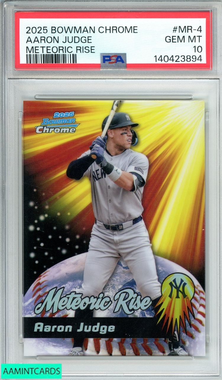 2025 BOWMAN CHROME METEORIC RISE AARON JUDGE #MR-4 PSA 10 GEM MT