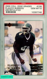 2000 COLLECTORS EDGE GRADED PLAXICO BURRESS #108 UNCIRCULATED RC PSA 10 GEM MT 10397746