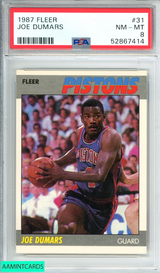 1987 FLEER JOE DUMARS #31 DETROIT PISTONS PSA 8 NM-MT 52867414