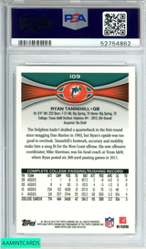 2012 TOPPS CHROME RYAN TANNEHILL #109 BALL AT CHEST DOLPHINS ROOKIE RC PSA 9 52754862