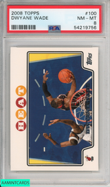 2008 TOPPS DWYANE WADE #100 MIAMI HEAT PSA 8 NM-MT 54219756